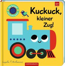 Mein Filz-Fühlbuch: Kuckuck, kleiner Zug! (Fühlen und die Welt begreifen)