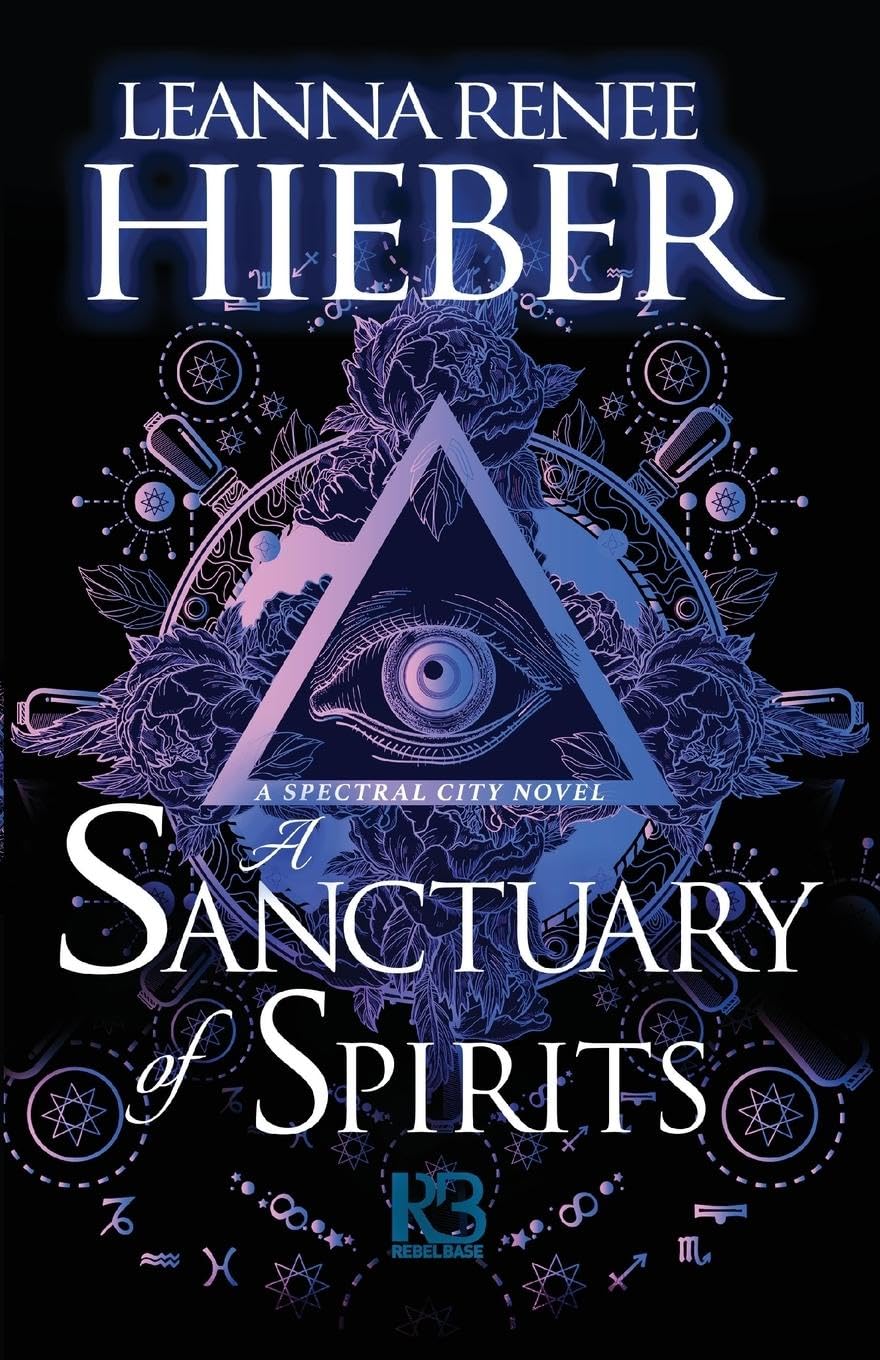 A Sanctuary of Spirits (A Spectral City Novel, Band 2)