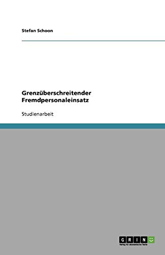 Grenzüberschreitender Fremdpersonaleinsatz