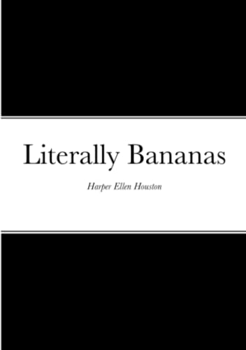 Literally Bananas