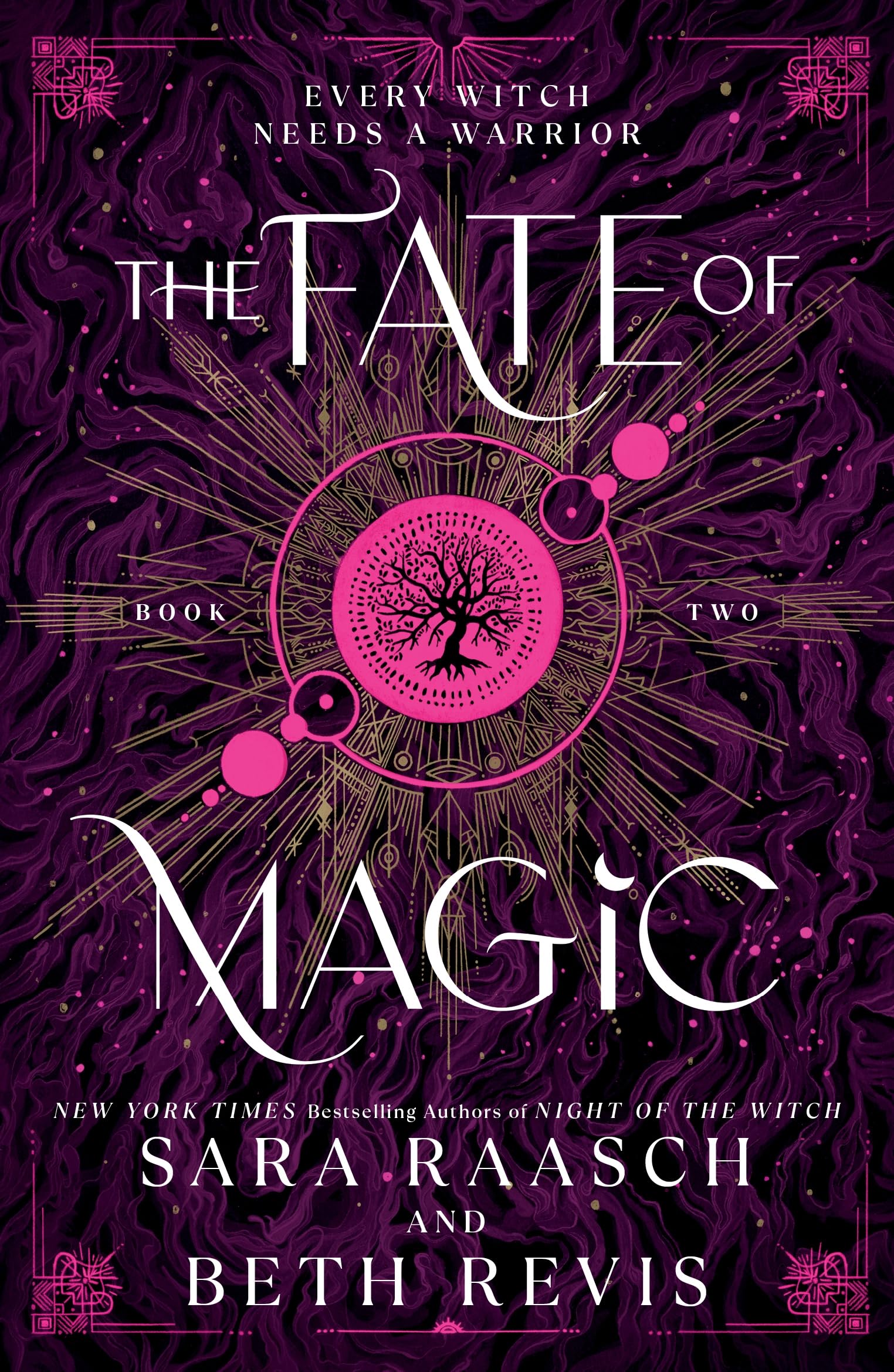 The Fate of Magic: The Sequel to the New York Times Bestselling Night of the Witch (Witch and Hunter)