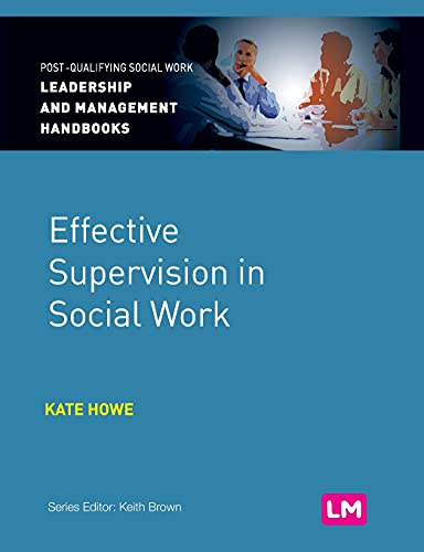 Effective Supervision in Social Work (Post-qualifying Social Work Practice)