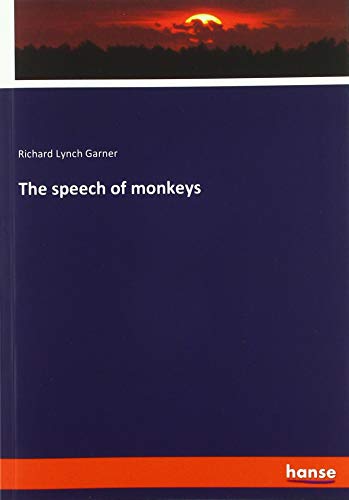 The speech of monkeys
