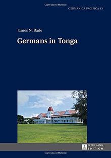Germans in Tonga (Germanica Pacifica)