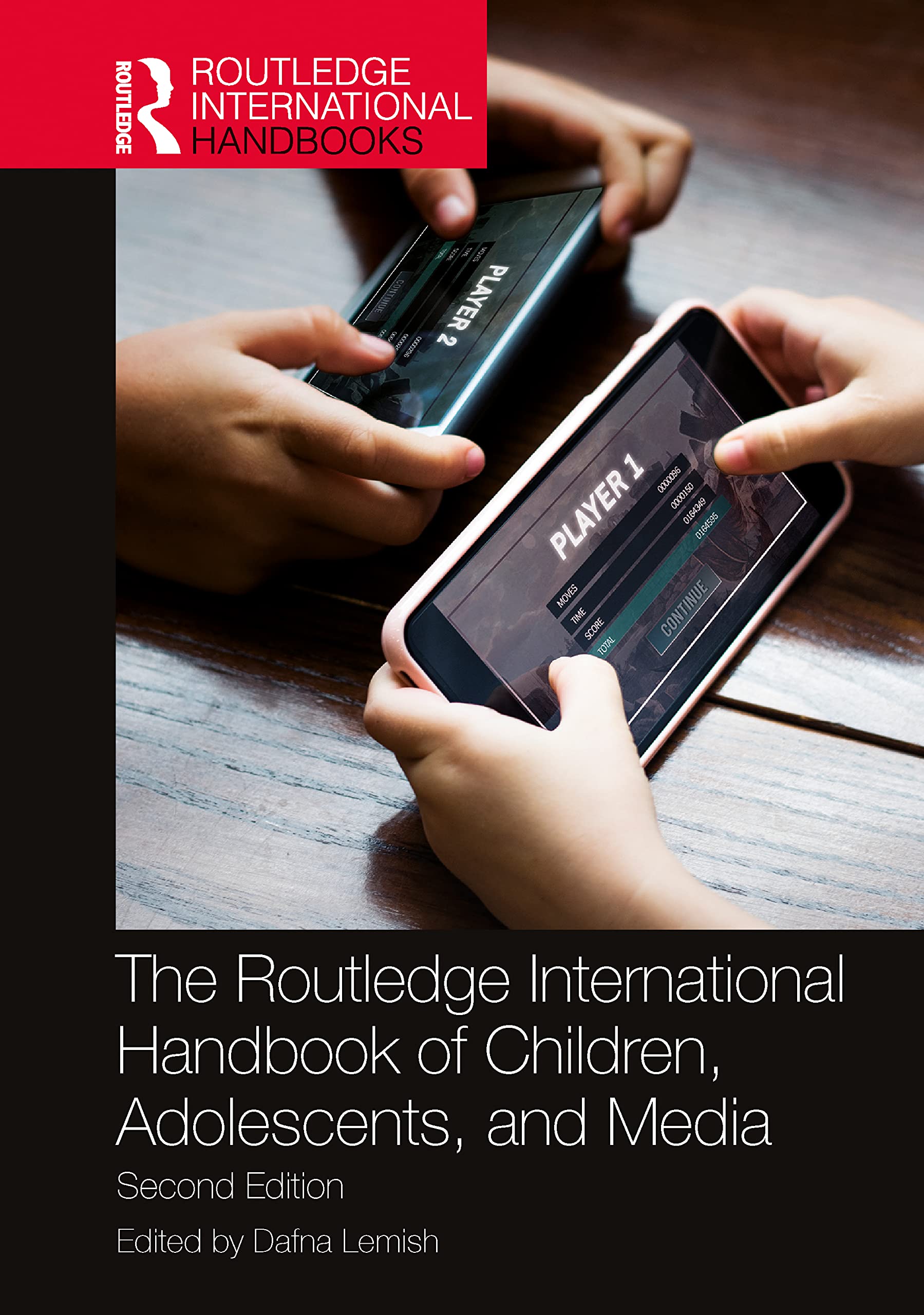 The Routledge International Handbook of Children, Adolescents, and Media (Routledge International Handbooks)