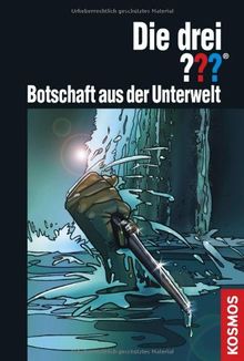 Die drei ??? Botschaft aus der Unterwelt