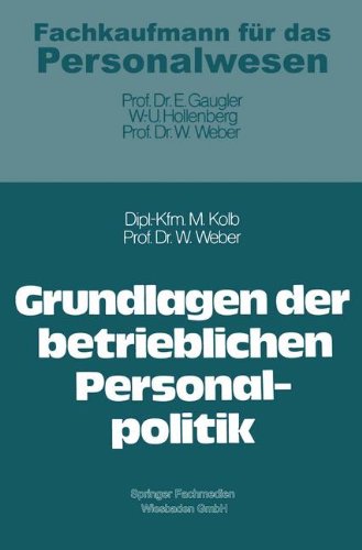 Grundlagen der betrieblichen Personalpolitik