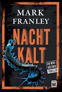 Nachtkalt (Ein Mike-Köstner-Thriller, Band 4)