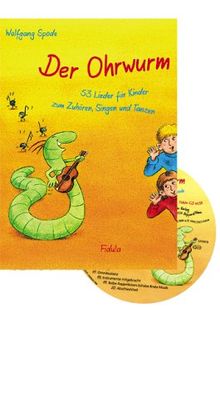 Der Ohrwurm. Buch mit CD: 53 Lieder für Linder zum Zuhören, Singen und Tanzen von Wolfgang Spode | Buch | Zustand gut