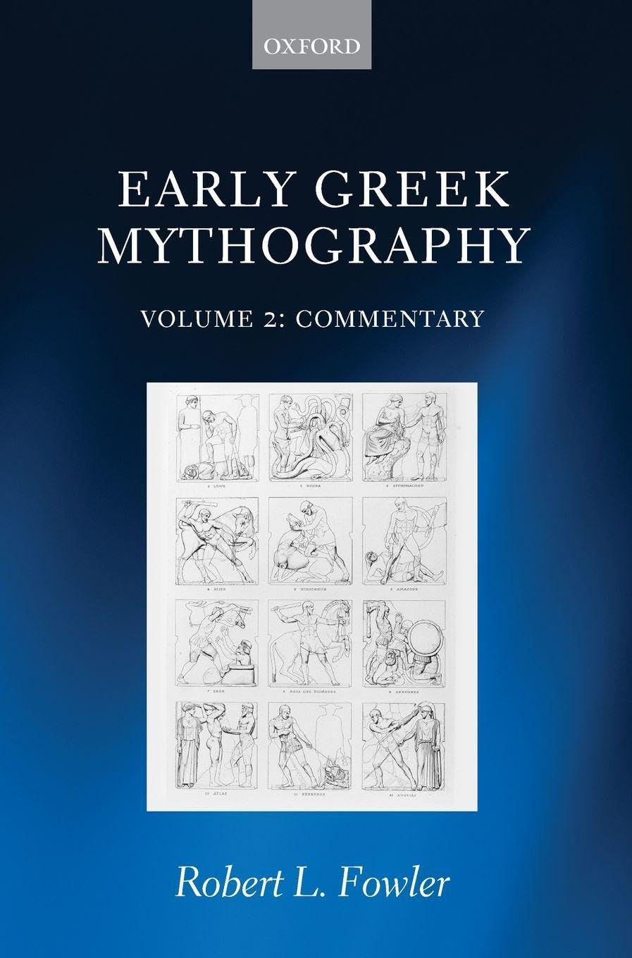 EARLY GREEK MYTHOGRAPHY: VOL2 C