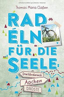 Dreiländereck Aachen. Radeln für die Seele: Wohfühltouren