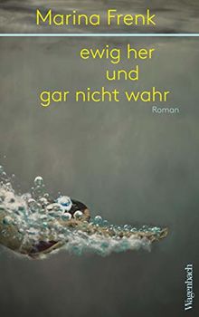 ewig her und gar nicht wahr (Quartbuch)