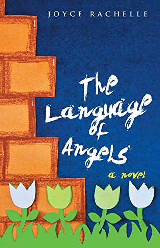 The Language of Angels: a novel