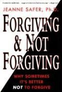 Forgiving and Not Forgiving