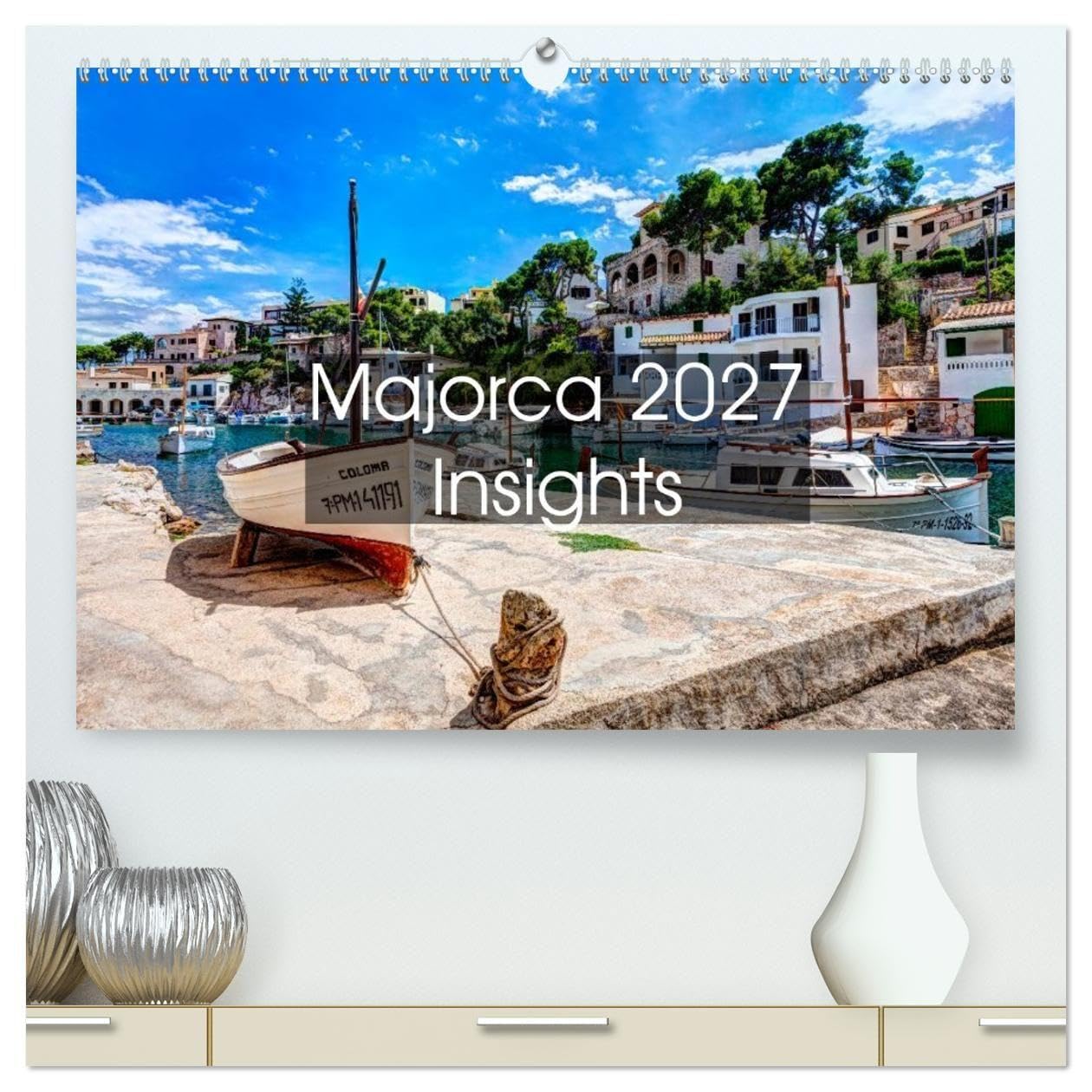 Majorca 2027 Insights (High Quality Premium Wall Calendar 2027 DIN A2 landscape),CALVENDO 12 Month Wall Calendar