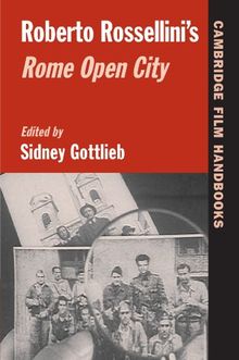 Roberto Rossellini's Rome Open City (Cambridge Film Handbooks)