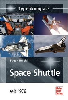 Space Shuttle: seit 1976 (Typenkompass)