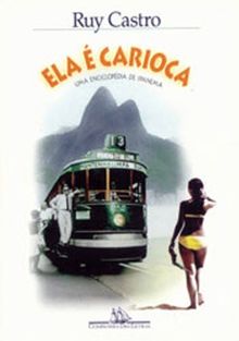 Ela e carioca: Uma enciclopedia de Ipanema (Portuguese Edition) | Buch | Zustand gut