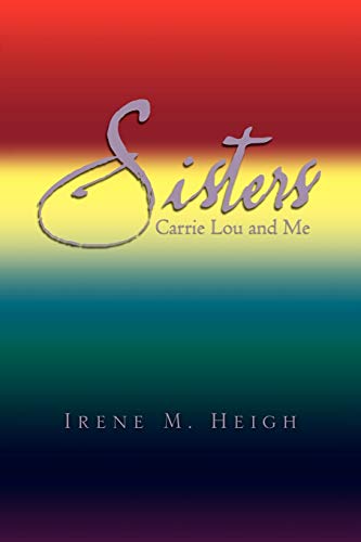 Sisters: Carrielou and Me