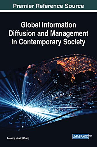 Global Information Diffusion and Management in Contemporary Society (Advances in Knowledge Acquisition, Transfer, and Management)