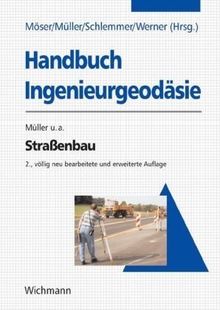 Handbuch Ingenieurgeodäsie. Straßenbau