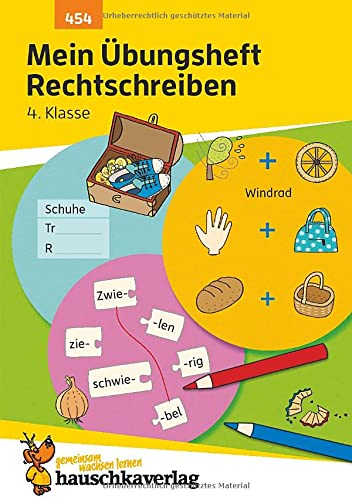Weideneder, Christine: Mein Übungsheft Rechtschreiben 4. Klasse