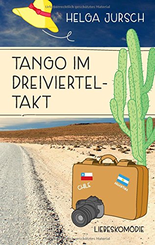 Tango im Dreivierteltakt: Liebeskomödie