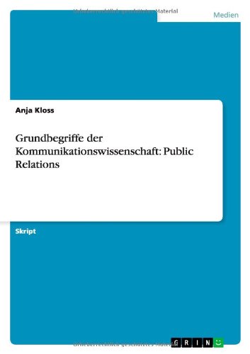 Grundbegriffe der Kommunikationswissenschaft: Public Relations