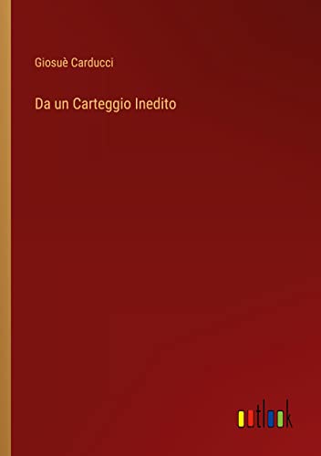Da un Carteggio Inedito