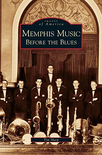 Memphis Music: : Before the Blues