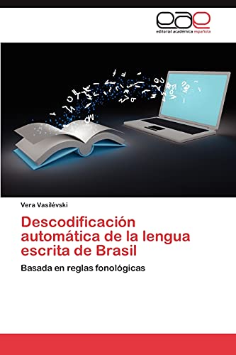 Descodificación automática de la lengua escrita de Brasil: Basada en reglas fonológicas