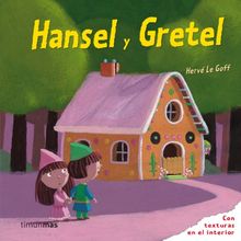 Hansel y Gretel (Cuentos clásicos con texturas)