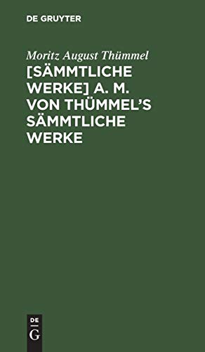 [Sämmtliche Werke] A. M. von Thümmel's sämmtliche Werke: Bd. 2
