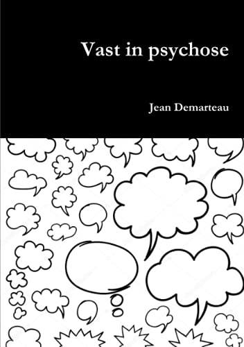 Vast in psychose