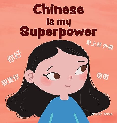 Chinese is My Superpower: A Social Emotional, Rhyming Kid's Book About Being Bilingual and Speaking Chinese (Teacher Tools, Band 5)