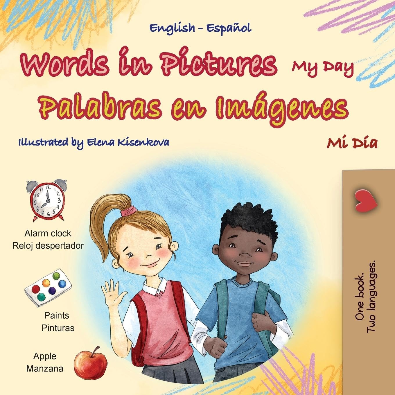 Words in Pictures - My Day (English Spanish Bilingual Children's Book) (English Spanish Bilingual Collection)