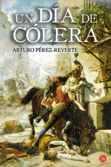 Un Dia de Colera (Colección Narrativa)