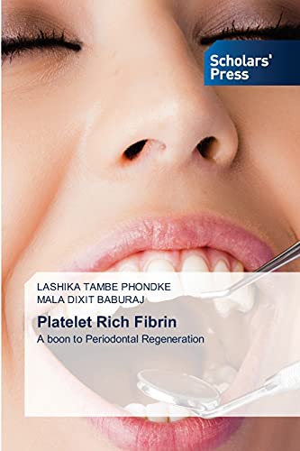 Platelet Rich Fibrin: A boon to Periodontal Regeneration