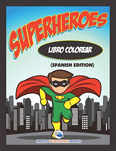 Libro Colorear Superheroes