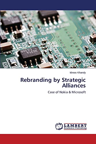 Rebranding by Strategic Alliances: Case of Nokia & Microsoft