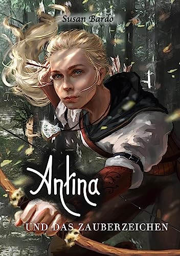 Antina und das Zauberzeichen: DE