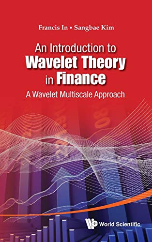 An Introduction to Wavelet Theory in Finance: A Wavelet Multiscale Approach