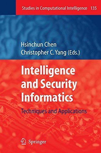 Intelligence and Security Informatics: Techniques and Applications (Studies in Computational Intelligence)