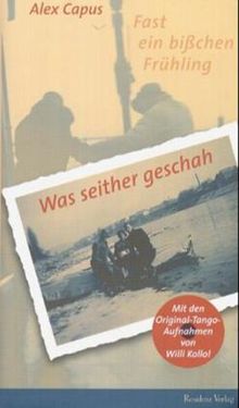 Was seither geschah.