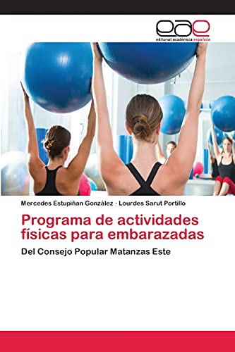 Programa de actividades físicas para embarazadas: Del Consejo Popular Matanzas Este