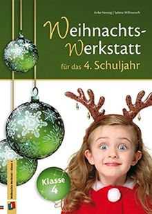 Die Weihnachts-Werkstatt für das 4. Schuljahr