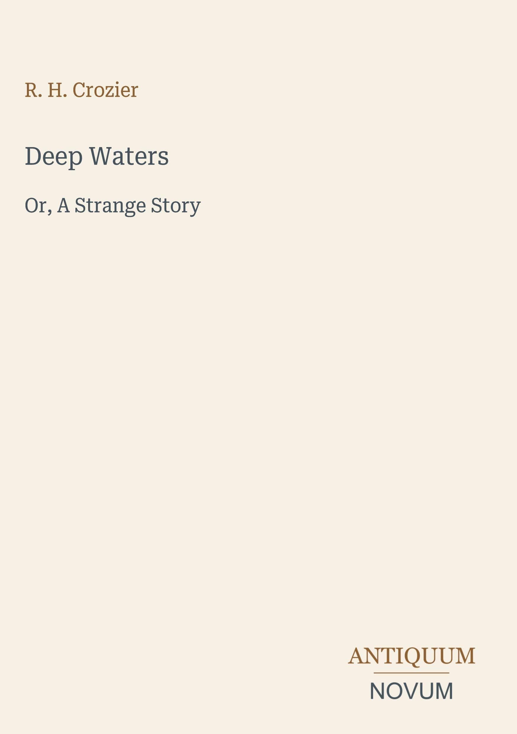 Deep Waters