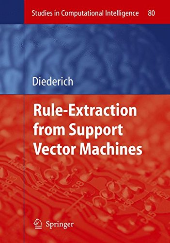 Rule Extraction from Support Vector Machines (Studies in Computational Intelligence)