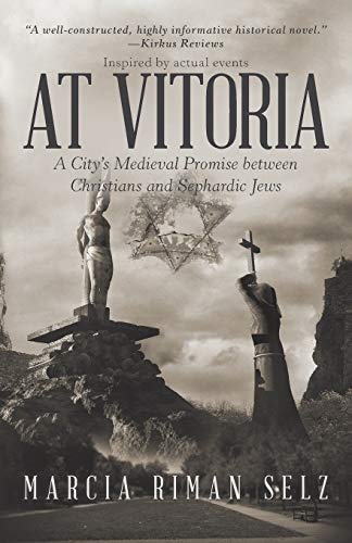 At Vitoria: A City’s Medieval Promise between Christians and Sephardic Jews