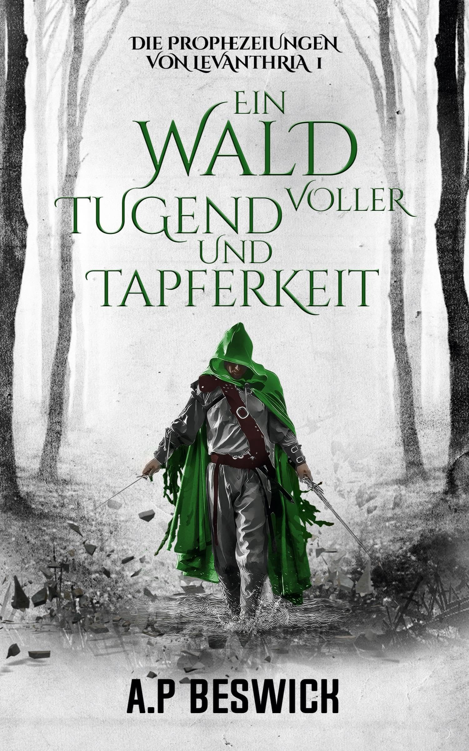 Ein Wald voller Tugend und Tapferkeit: Ein episches Dark-Fantasy-Abenteuer